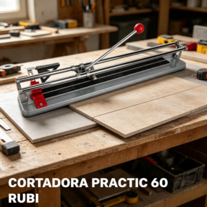 CORTADORA RUBI PRACTIC 6O CM